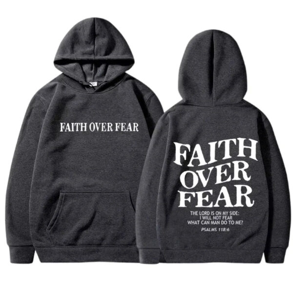 FAITH OVER FEAR Print Hoodies for Men Women Casual Long Sleeve Hooded Sweatshirts Hip Hop Harajuku Hoodie Y2k Men Tops Hoodie - Image 8