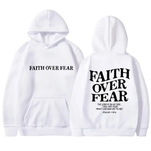 FAITH OVER FEAR Print Hoodies for Men Women Casual Long Sleeve Hooded Sweatshirts Hip Hop Harajuku Hoodie Y2k Men Tops Hoodie - Image 2