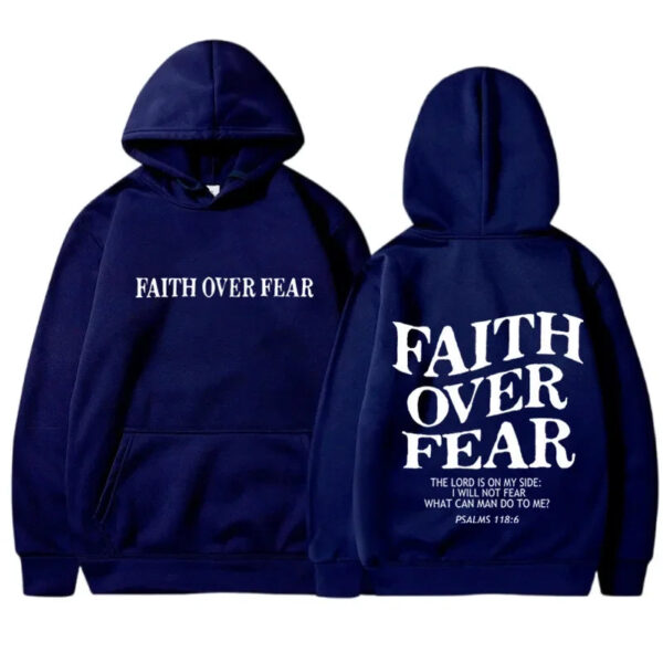 FAITH OVER FEAR Print Hoodies for Men Women Casual Long Sleeve Hooded Sweatshirts Hip Hop Harajuku Hoodie Y2k Men Tops Hoodie - Image 3