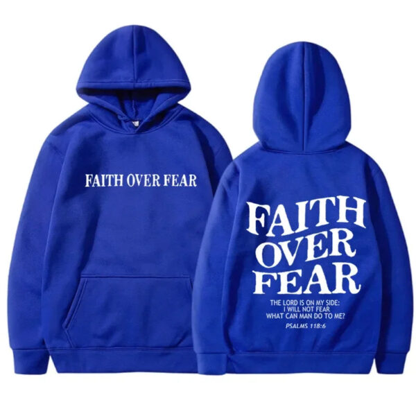 FAITH OVER FEAR Print Hoodies for Men Women Casual Long Sleeve Hooded Sweatshirts Hip Hop Harajuku Hoodie Y2k Men Tops Hoodie - Image 4