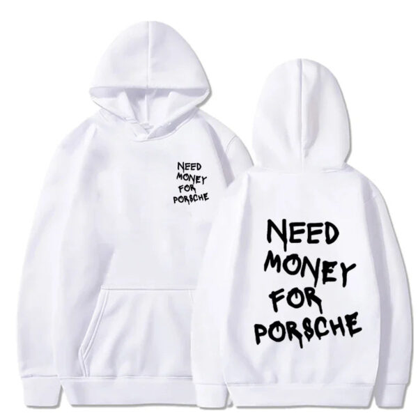 Funny Need Money Letter Printed Hooded Sweatshirt Fashion Design Men Women Fleece Autumn and Winter Couple Casual Tops - Image 2