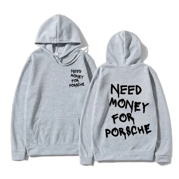 Funny Need Money Letter Printed Hooded Sweatshirt Fashion Design Men Women Fleece Autumn and Winter Couple Casual Tops - Image 5